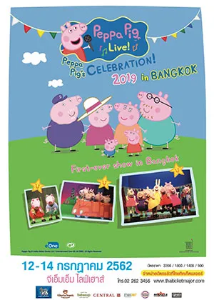 12-14July2019PeppaPigLiveCelebration2019inBangkokGmmlivehoure