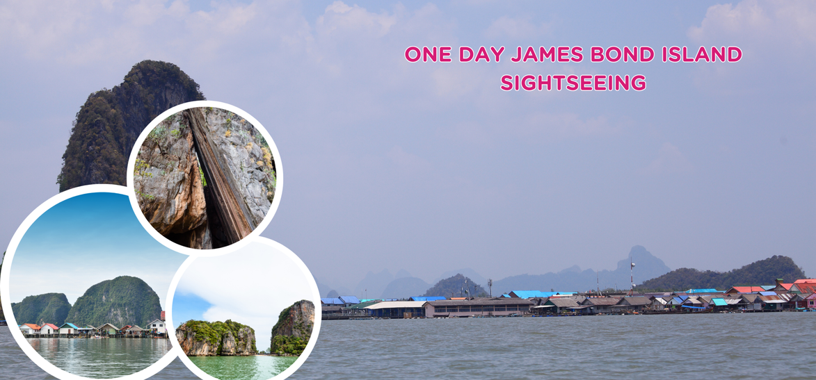 OneDayJamesBondIslandSightseeing
