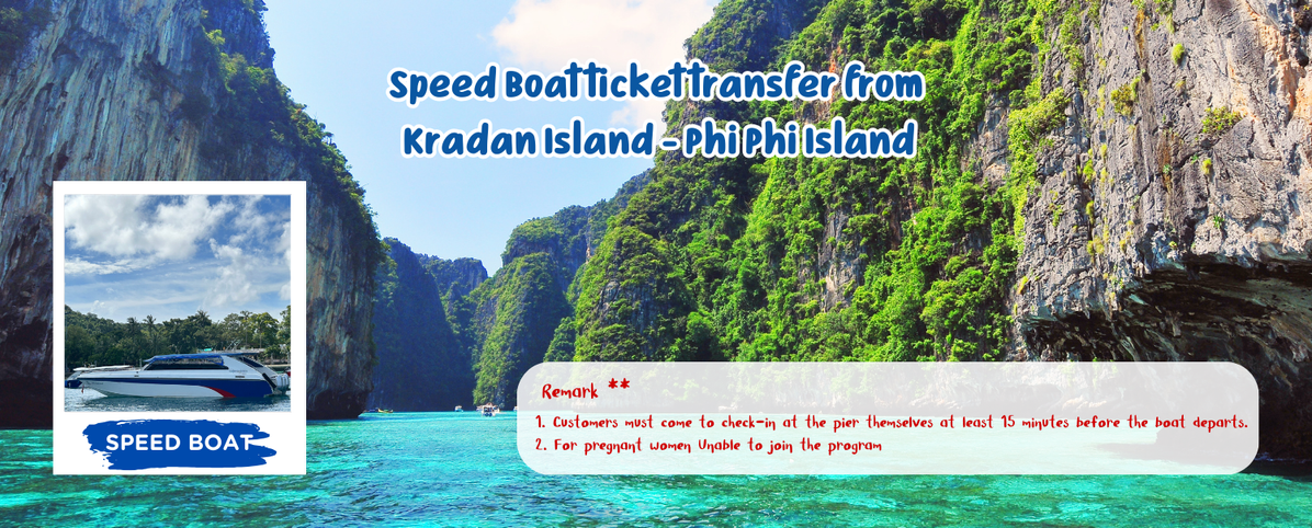 SpeedBoattickettransferfromKradanIsland-PhiPhiIsland