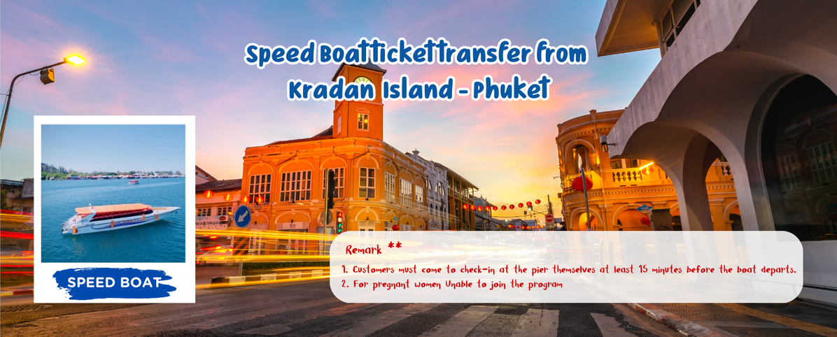 SpeedBoattickettransferfromKradanIsland-Phuket