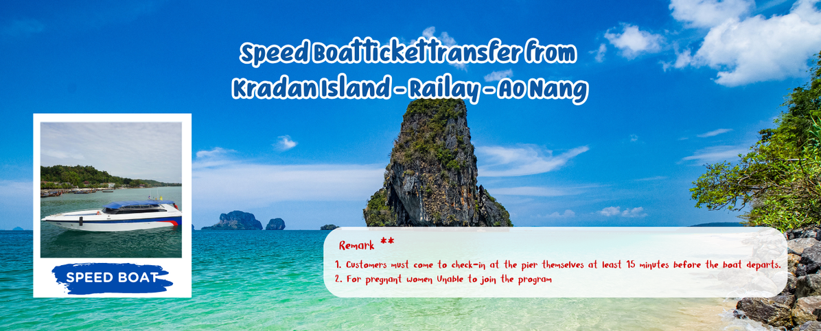 SpeedBoattickettransferfromKradanIsland-Railay-AoNang