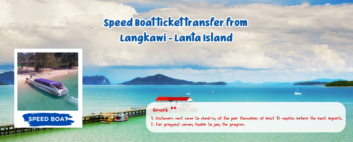 SpeedBoattickettransferfromLangkawi-LantaIsland