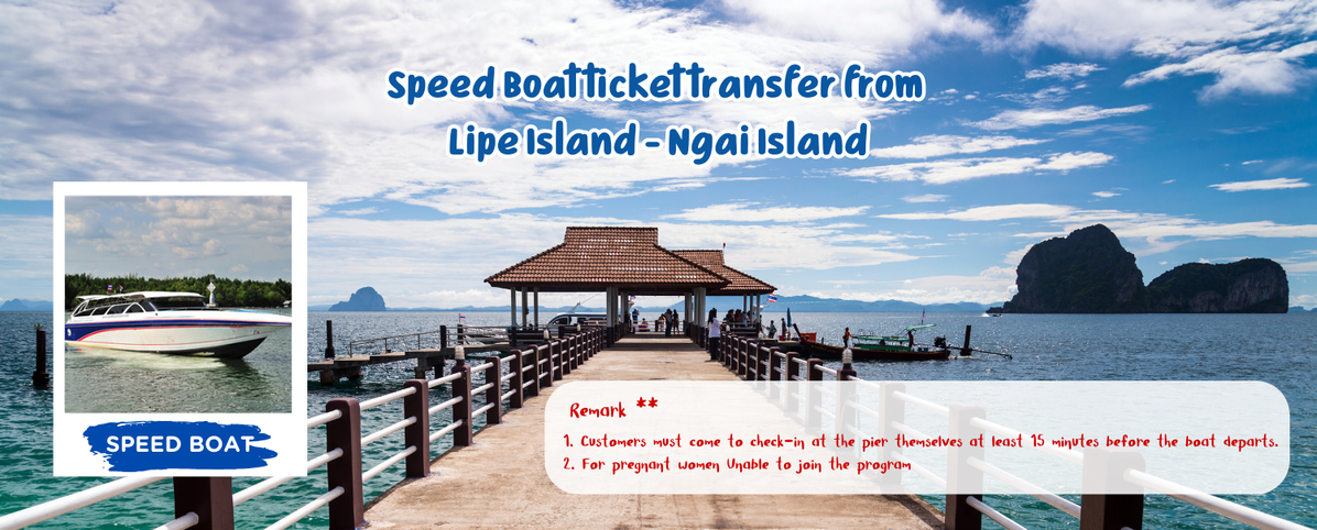 SpeedBoattickettransferfromLipeIsland-NgaiIsland