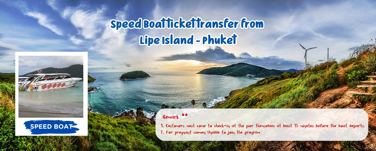 SpeedBoattickettransferfromLipeIsland-Phuket