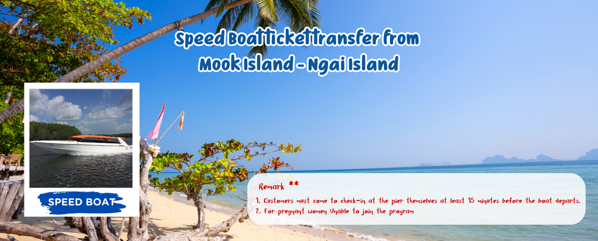 SpeedBoattickettransferfromMookIsland-NgaiIsland