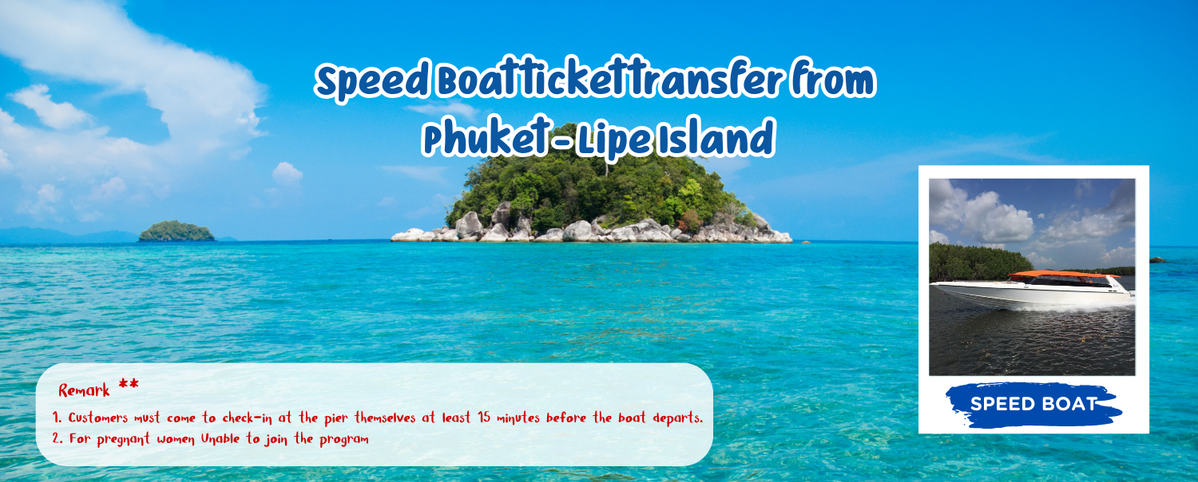 SpeedBoattickettransferfromPhuket-LipeIsland