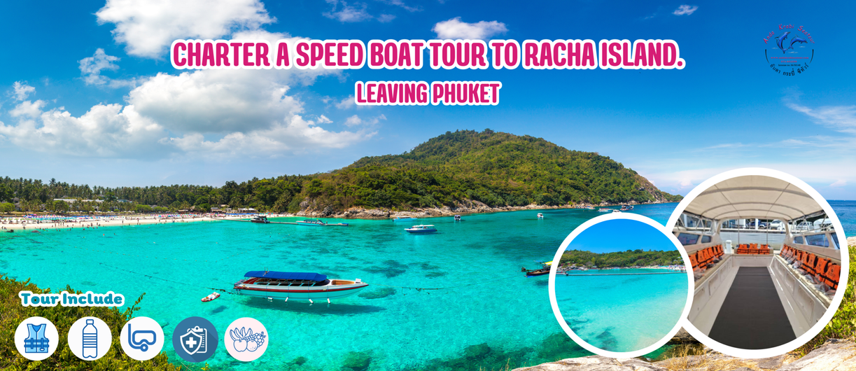CharteraspeedboattourtoRachaIsland