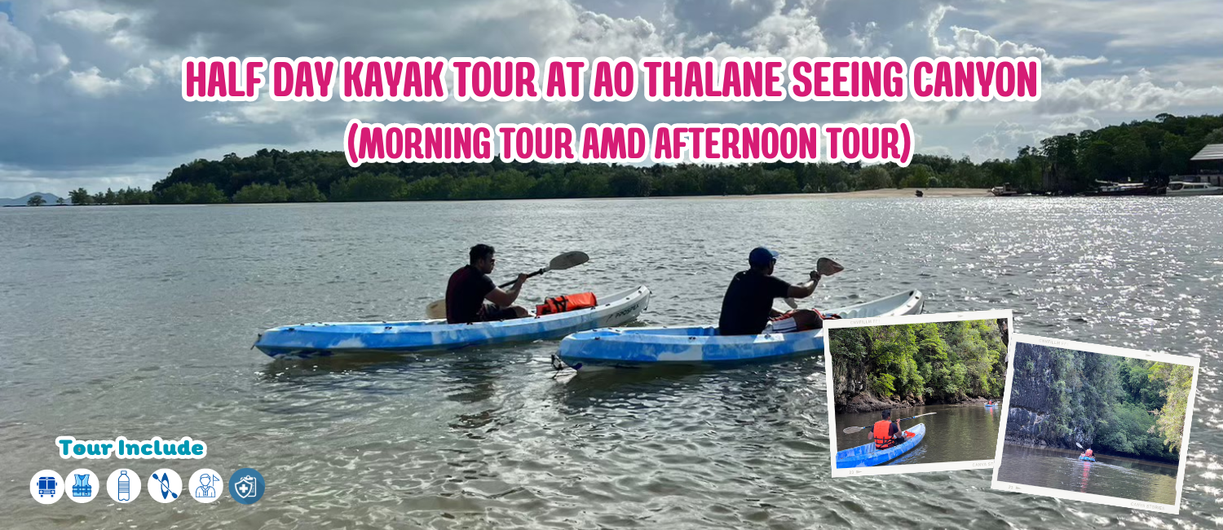 Half Day Kayak Tour at Ao Thalane Seeing Canyon Travel to Krabi