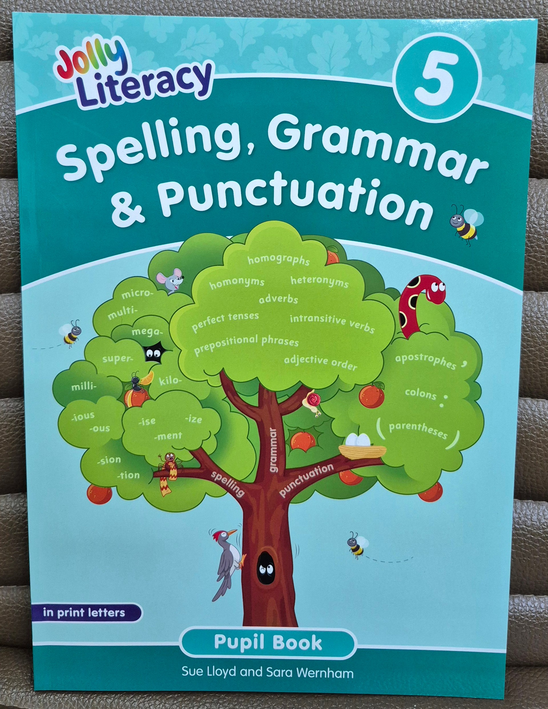 PPS5 Spelling, Grammar & Punctuation Pupil Book 5 in Print Letters (BE): Jolly Literacy