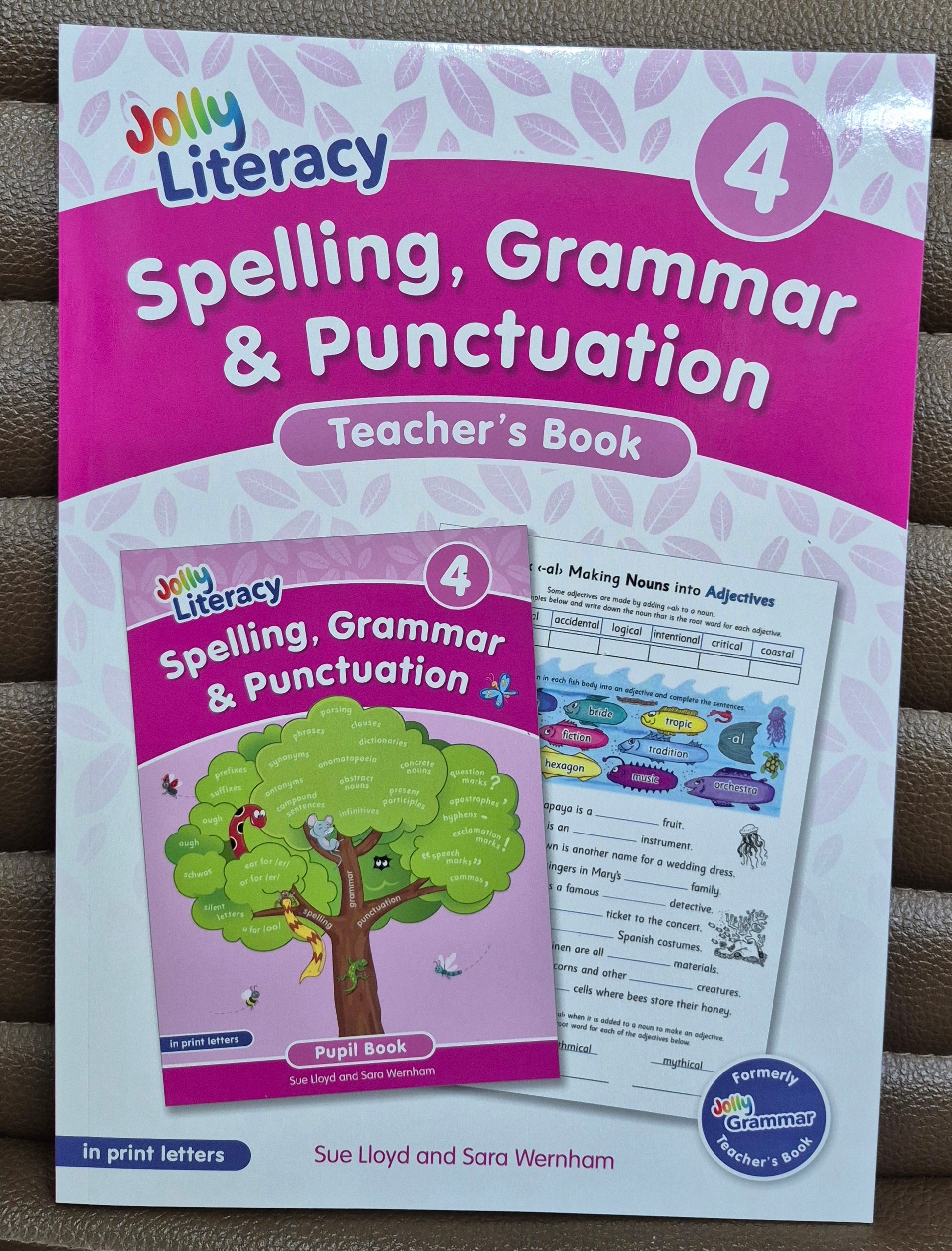 TP4 Spelling, Grammar and Punctuation, Teacher's Book 4 (Print Letters): Jolly Literacy