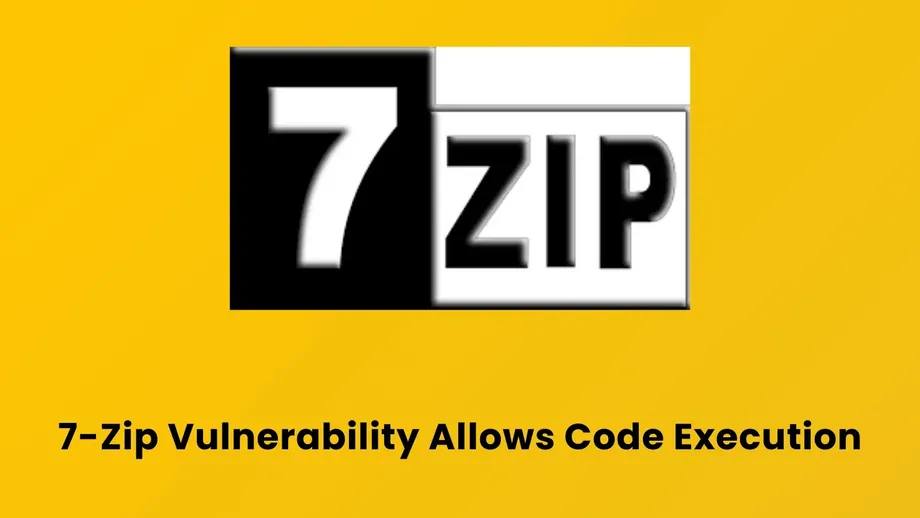 7-ZipVulnerabilityLetAttackersExecuteArbitraryCode